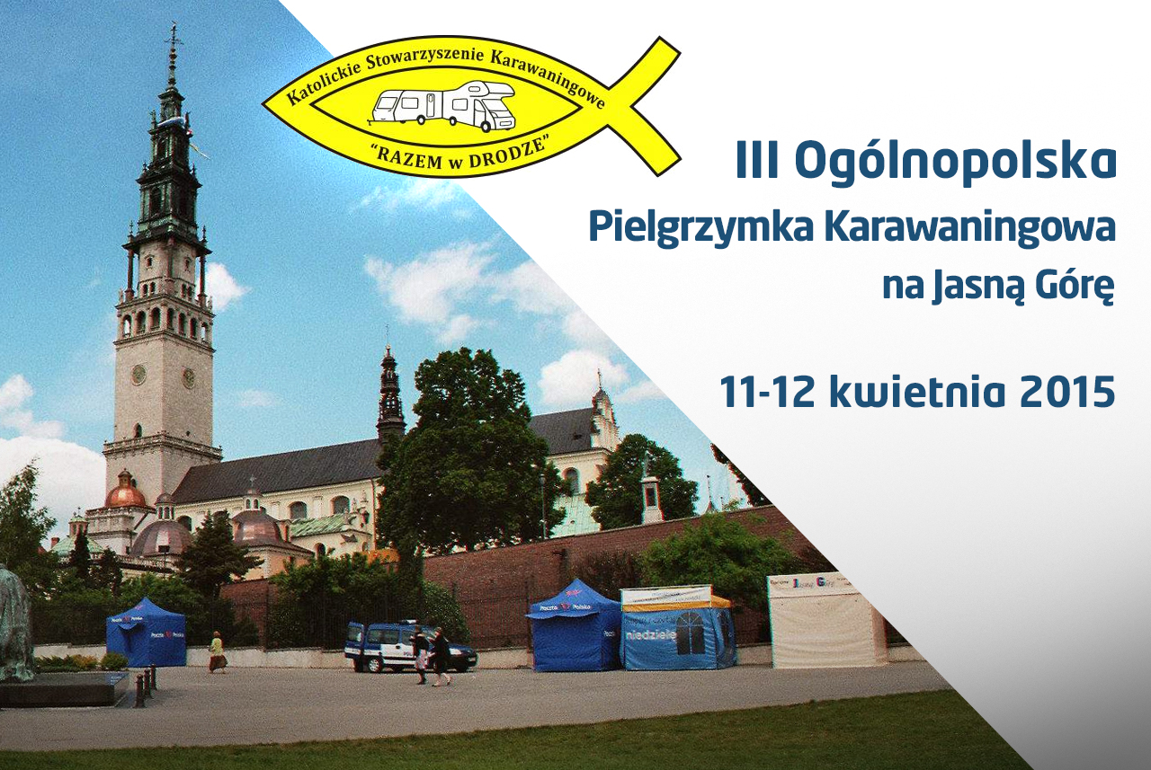 3rd National Caravanning Pilgrimage to Jasna Góra 2015 – main image