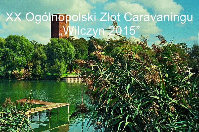 XX Ogólnopolski Zlot Caravaningu "Wilczyn 2015" – główne zdjęcie